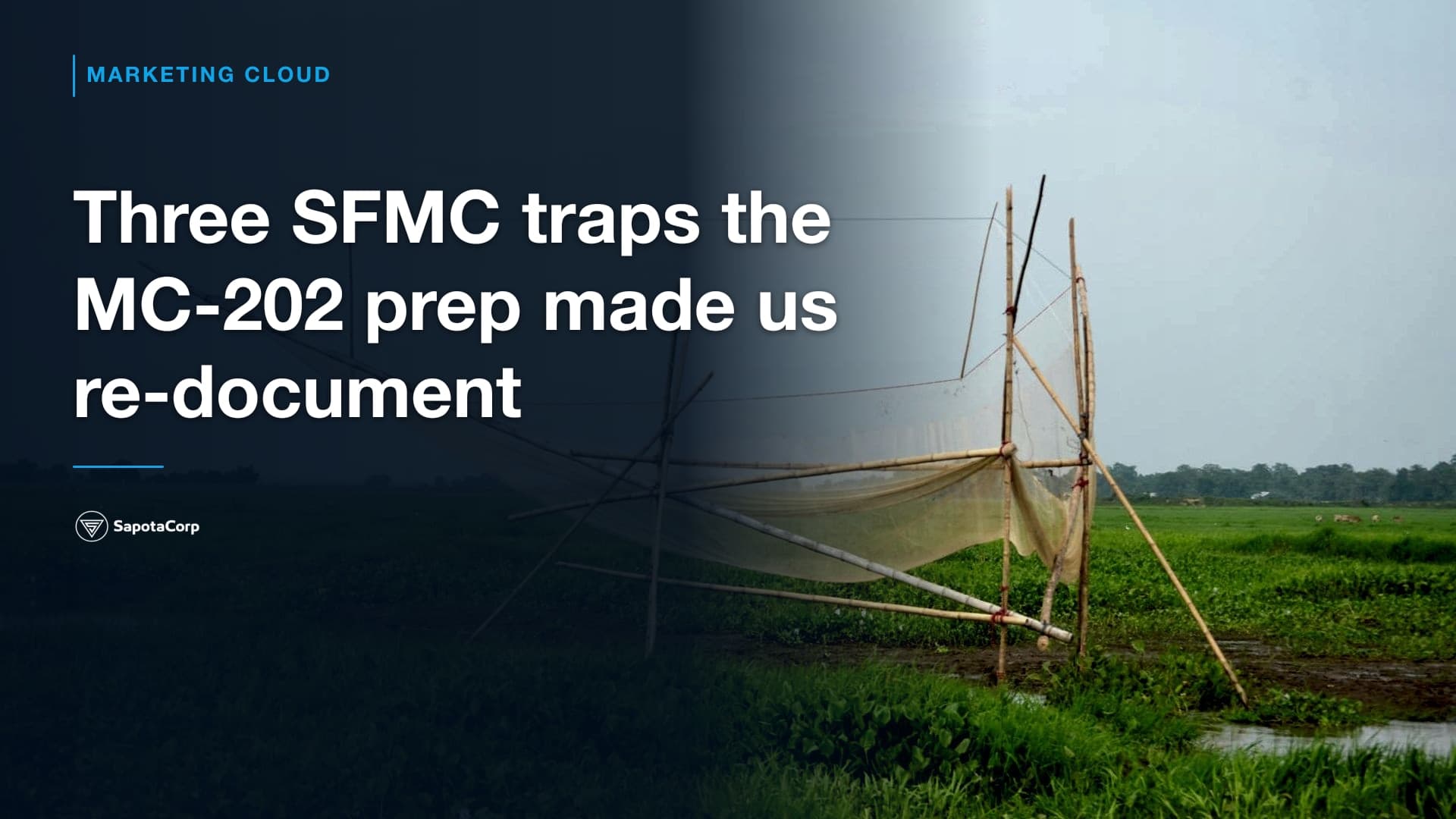 Three SFMC traps the MC-202 prep made us re-document