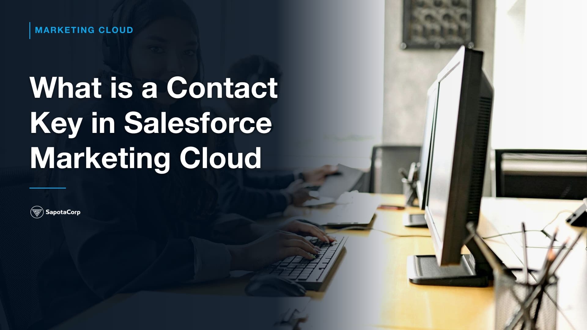 What is a Contact Key in Salesforce Marketing Cloud