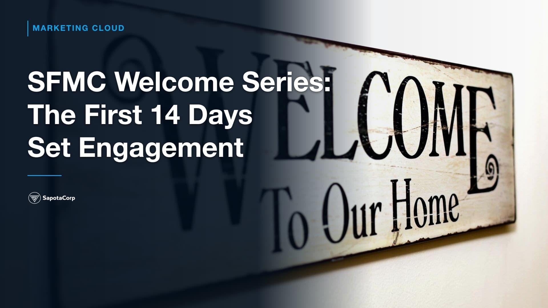 SFMC Welcome Series: The First 14 Days Set Engagement