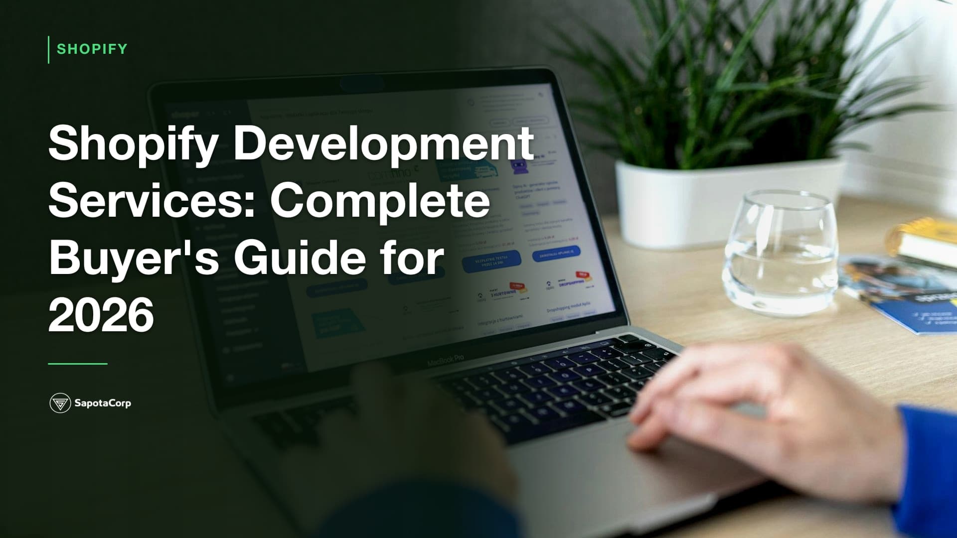 Shopify Development Services: Complete Buyer's Guide for 2026