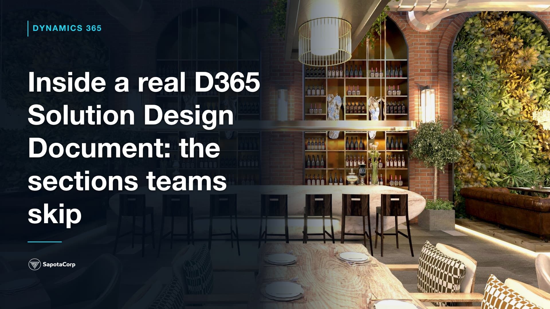 Inside a real D365 Solution Design Document: the sections teams skip