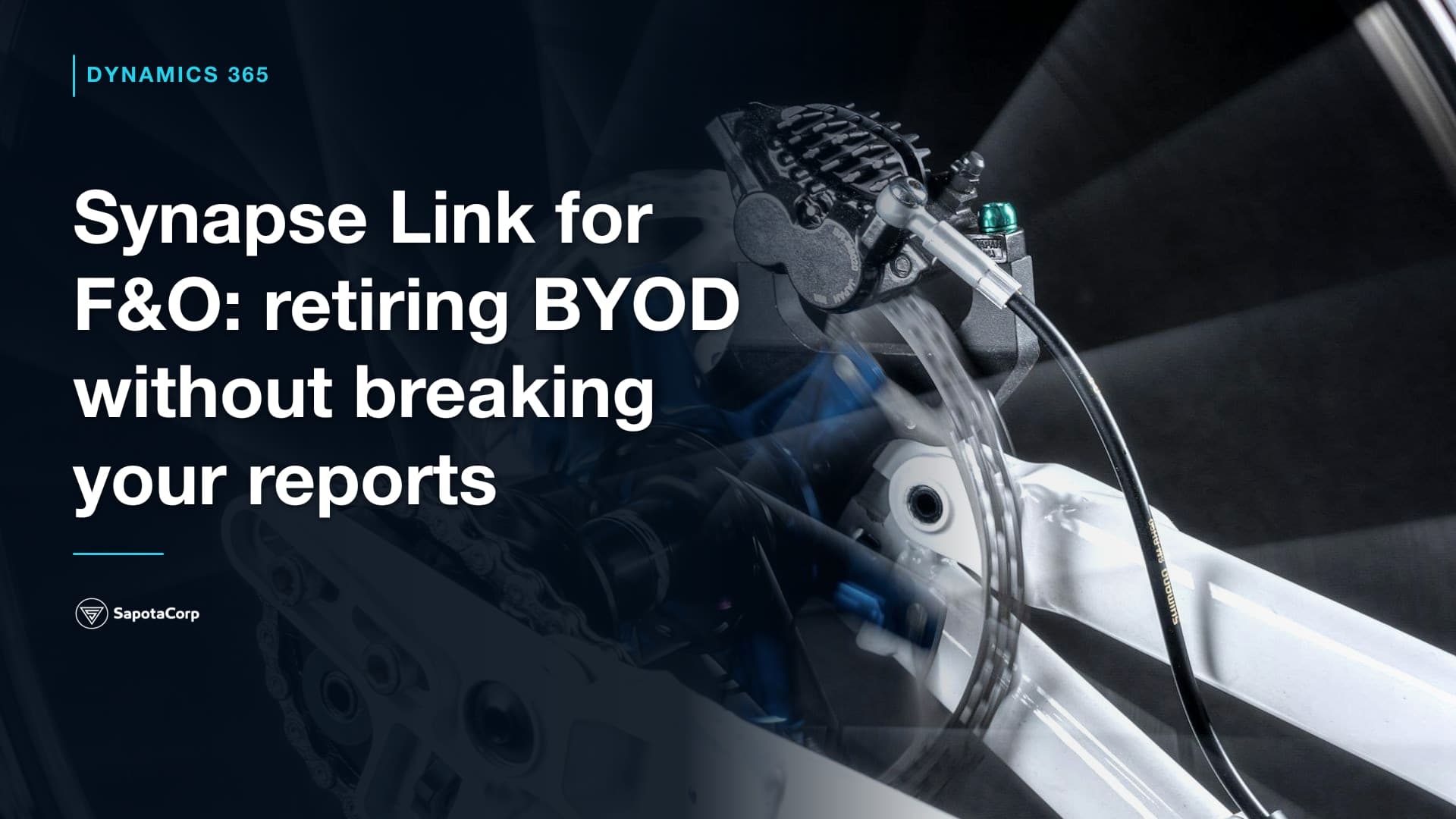 Synapse Link for F&O: retiring BYOD without breaking your reports