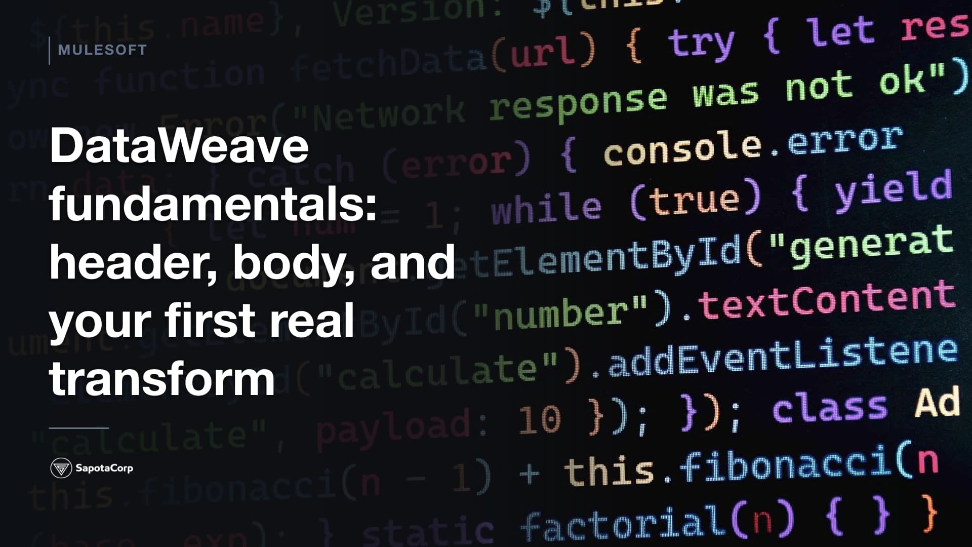DataWeave fundamentals: header, body, and your first real transform