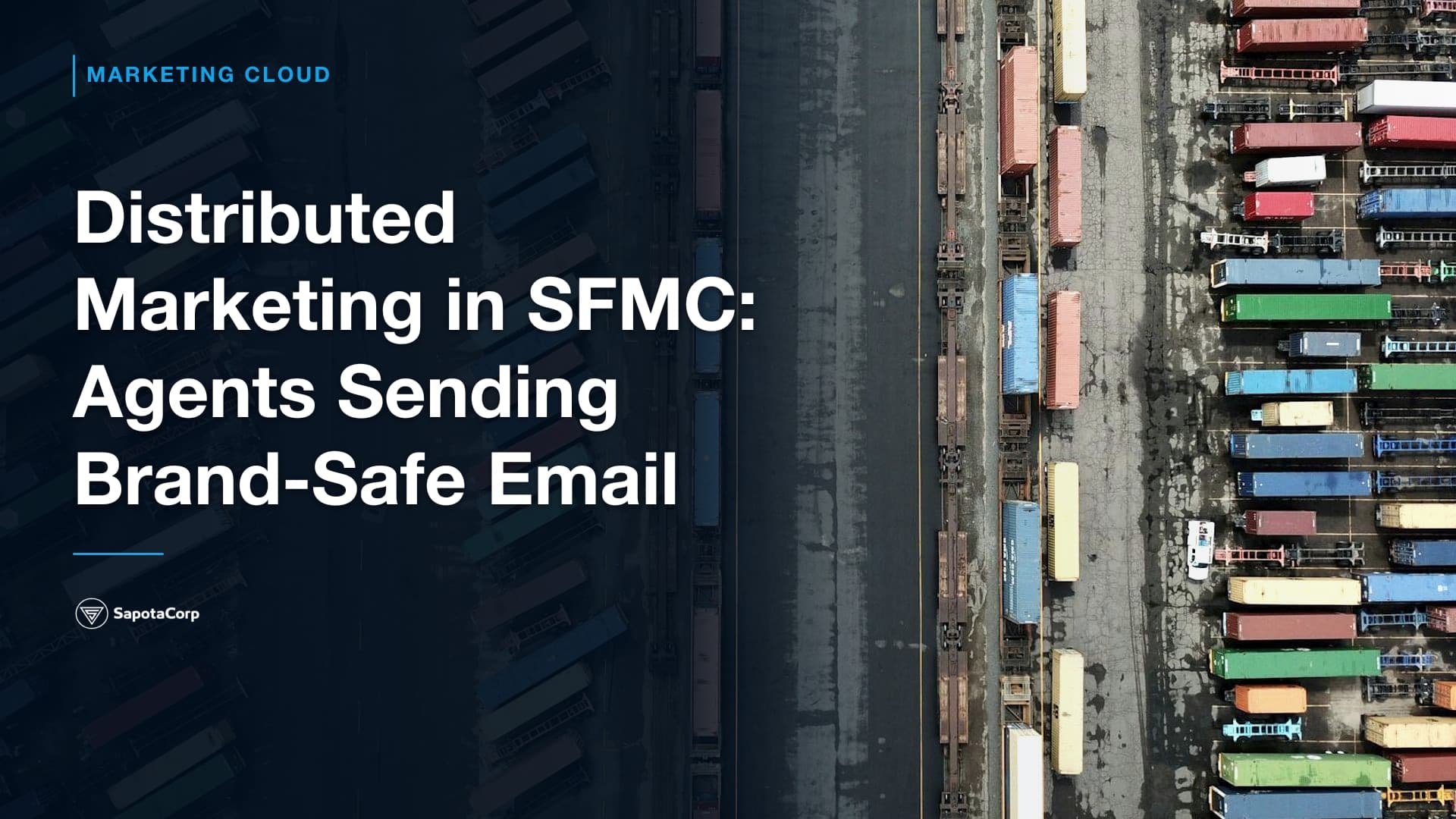 Distributed Marketing in SFMC: Agents Sending Brand-Safe Email