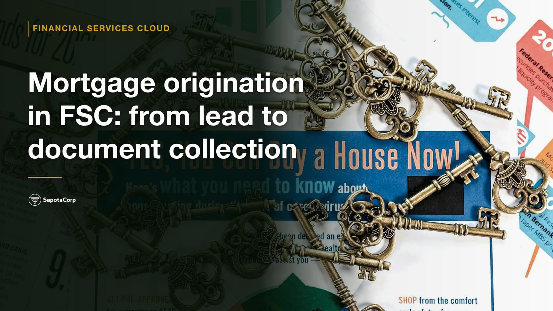Mortgage origination in FSC: from lead to document collection