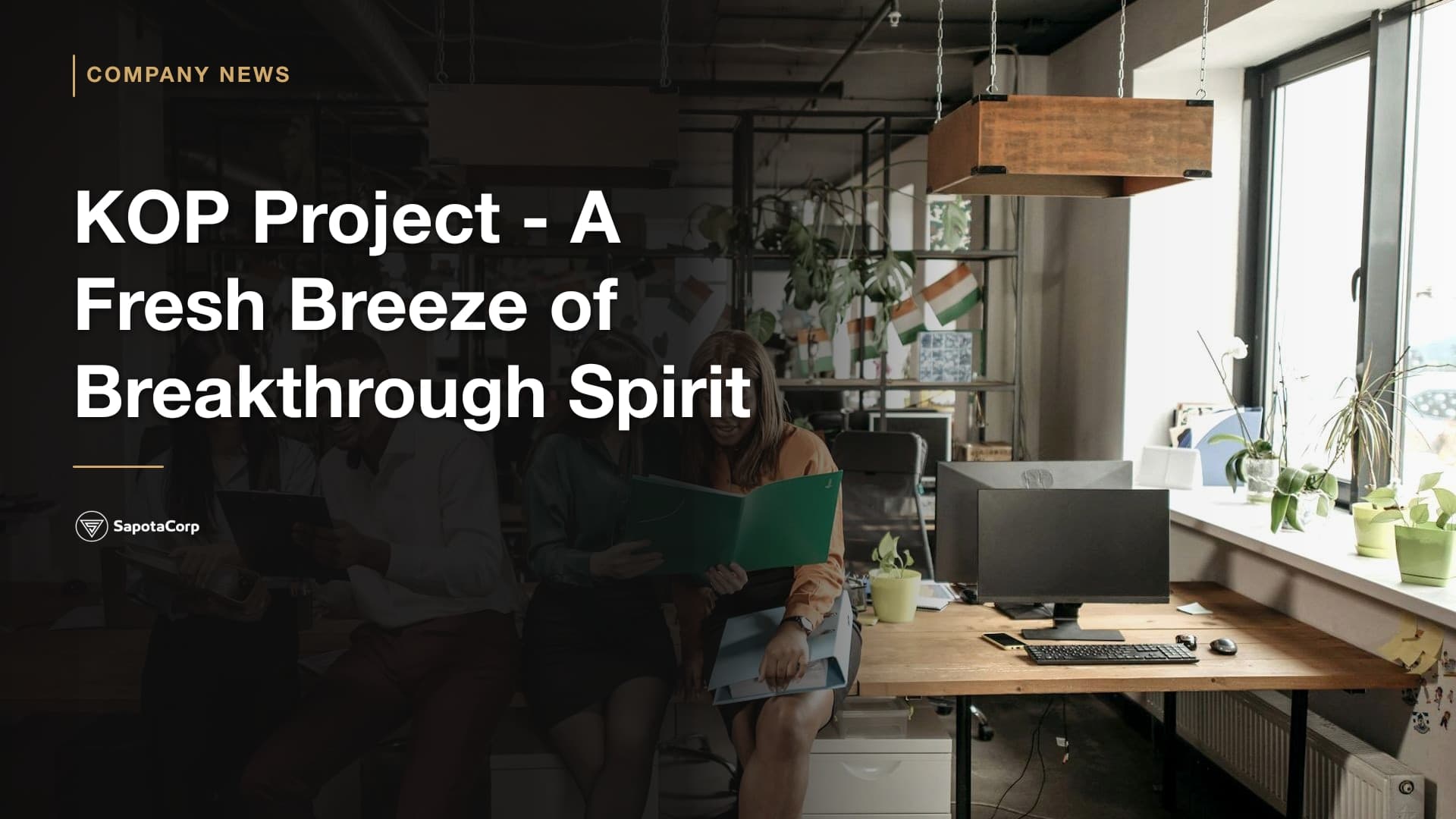 KOP Project - A Fresh Breeze of Breakthrough Spirit