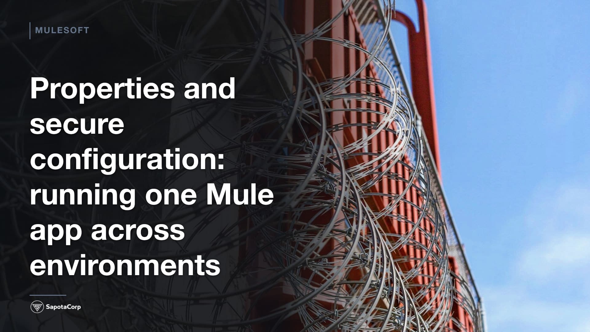 Properties and secure configuration: running one Mule app across environments
