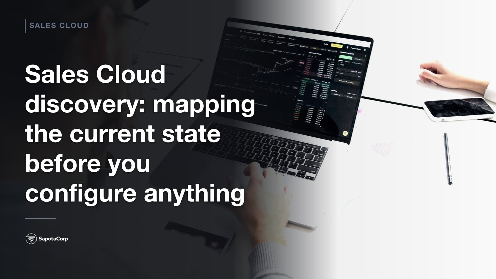 Sales Cloud discovery: mapping the current state before you configure anything