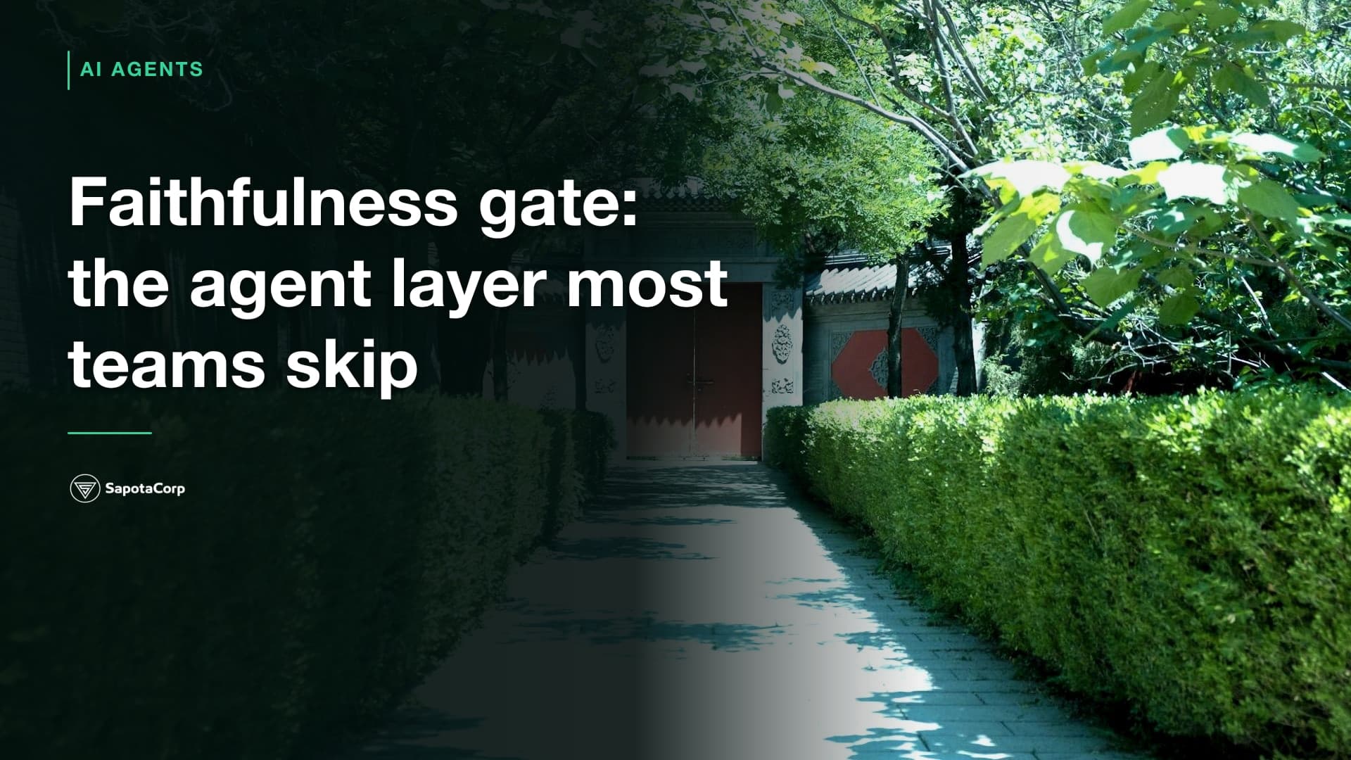 Faithfulness gate: the agent layer most teams skip