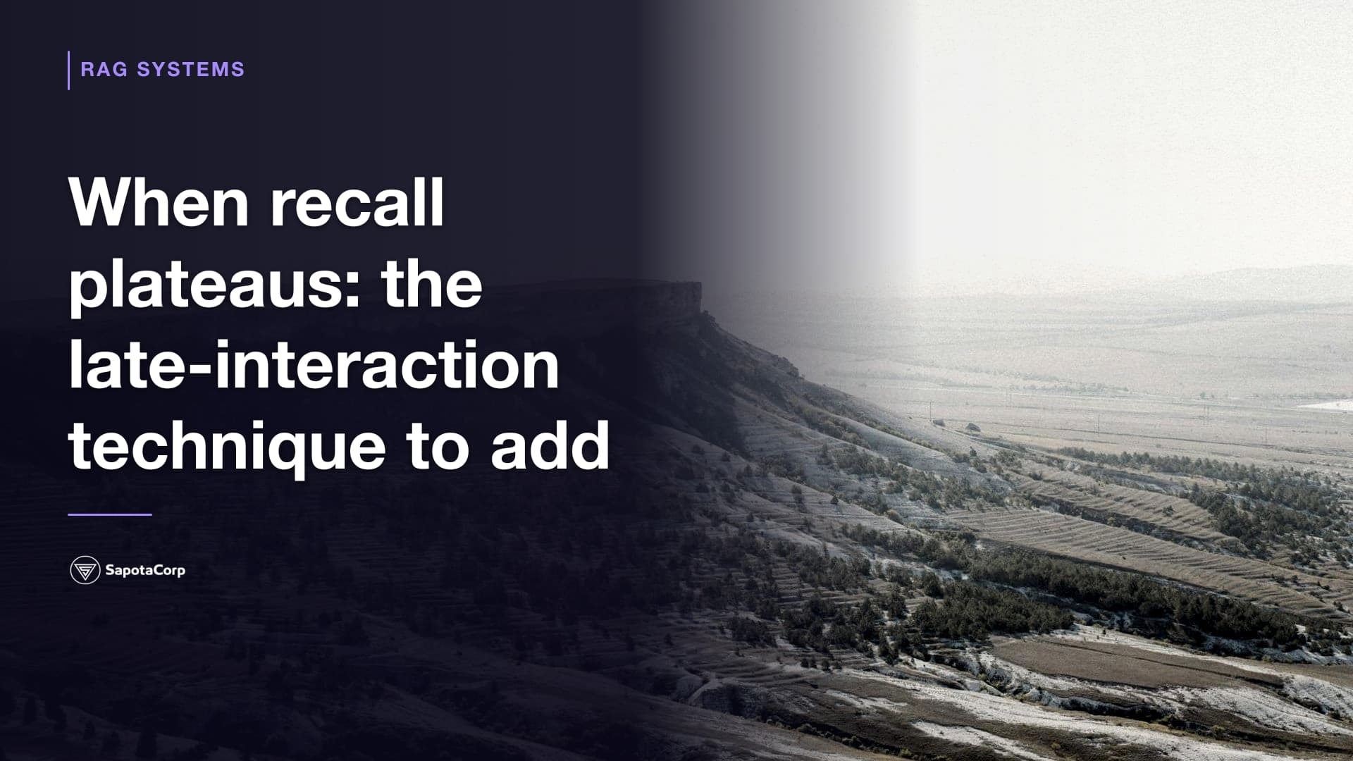When recall plateaus: the late-interaction technique to add