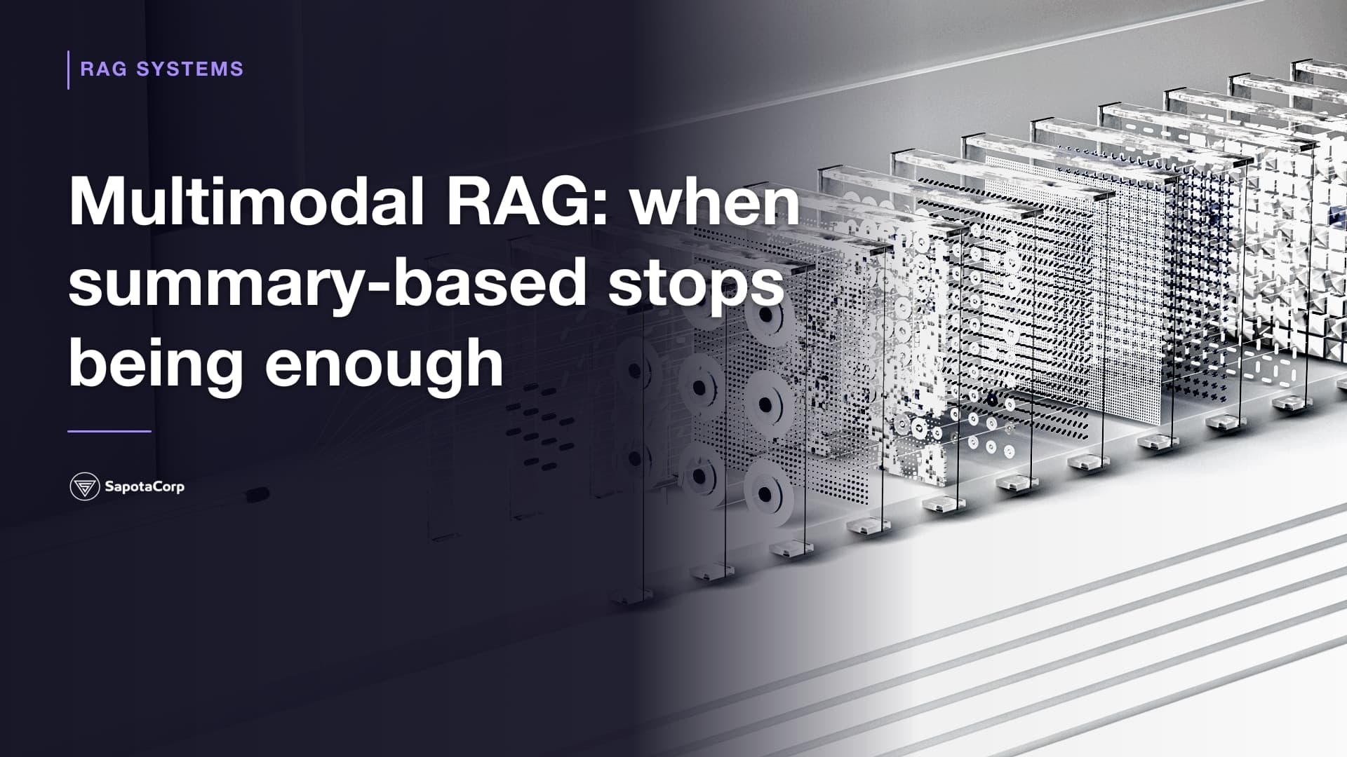 Multimodal RAG: when summary-based stops being enough