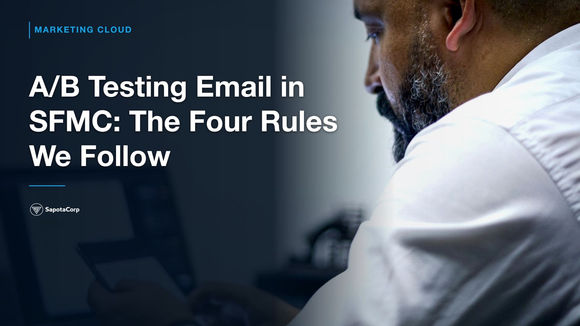 A/B Testing Email in SFMC: The Four Rules We Follow