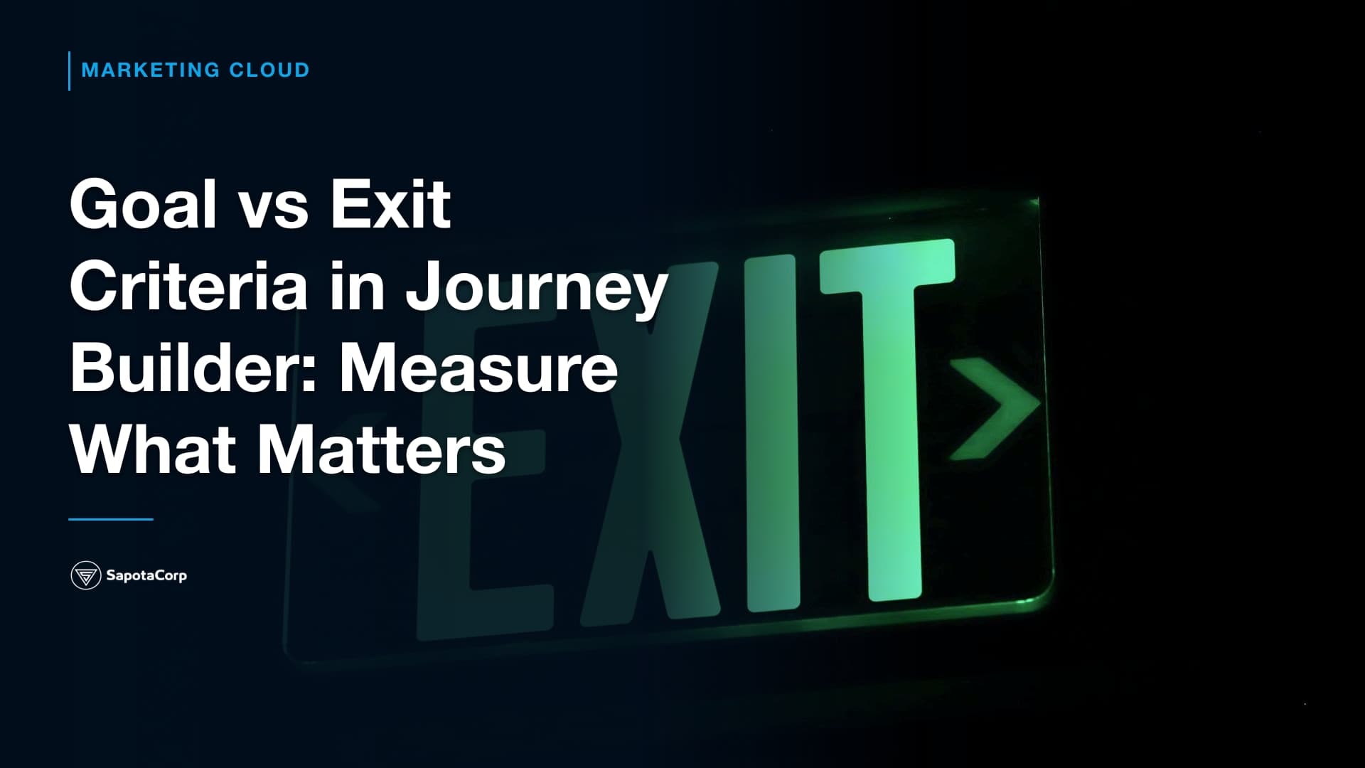 Goal vs Exit Criteria in Journey Builder: Measure What Matters