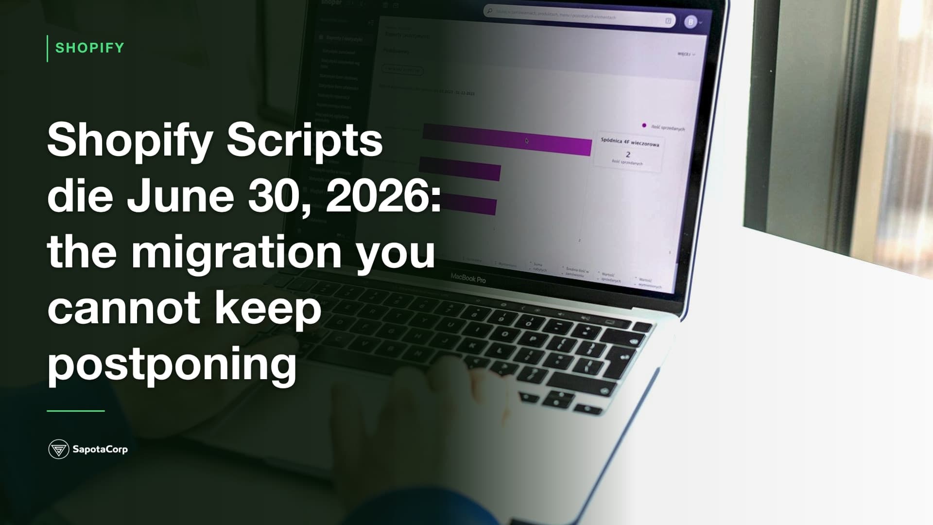 Shopify Scripts die June 30, 2026: the migration you cannot keep postponing