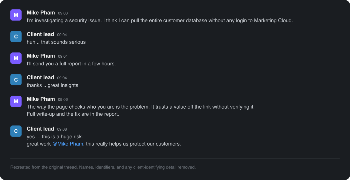 A recreated, sanitized snippet of the chat thread when the issue was found: our engineer reports being able to reach the entire customer database without any login, the client lead confirms it is a huge risk, and thanks the team for protecting their customers
