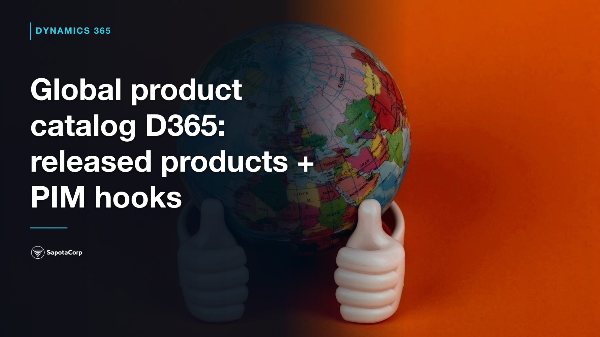 Global product catalog D365: released products + PIM hooks
