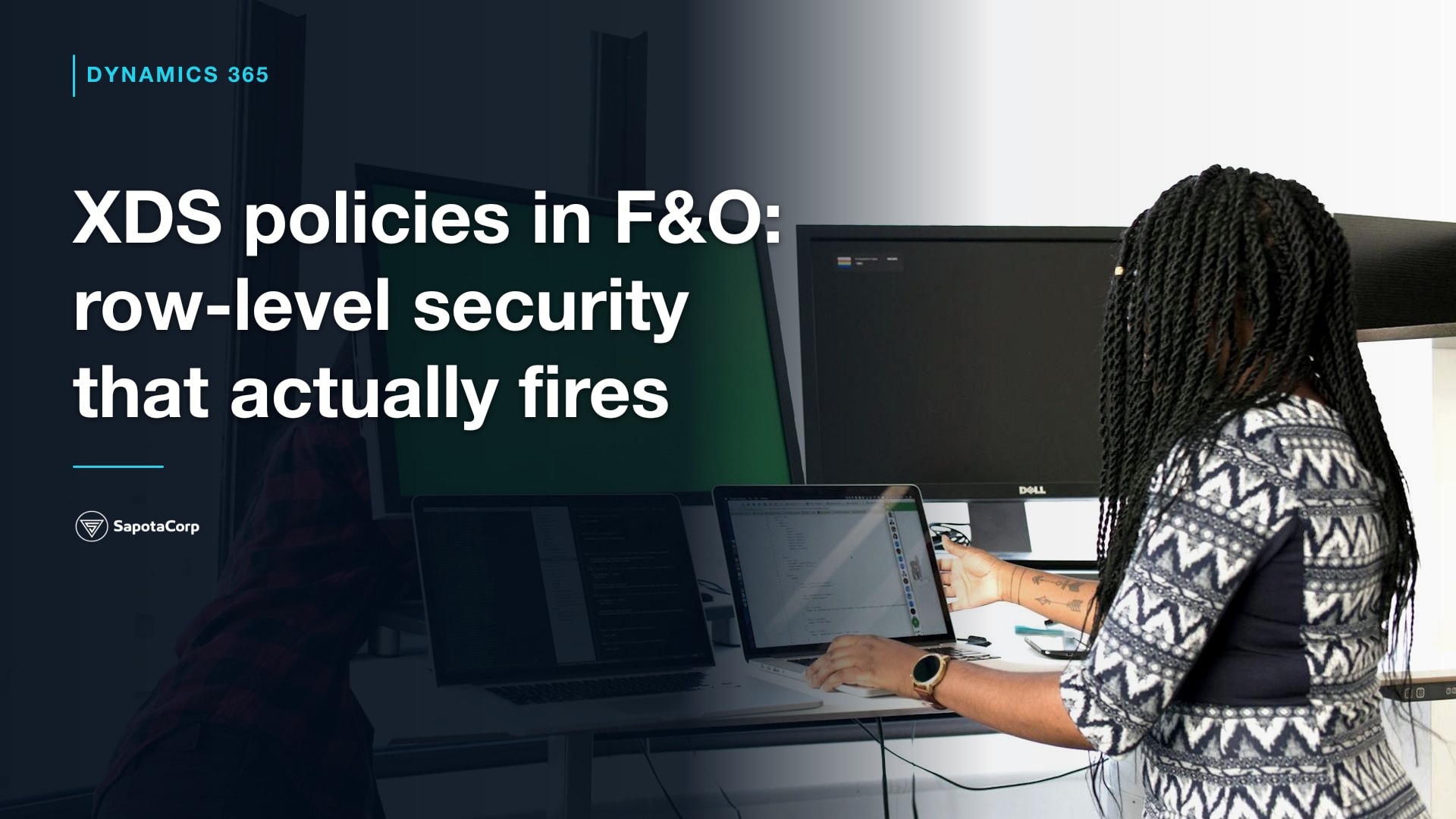 XDS policies in F&O: row-level security that actually fires