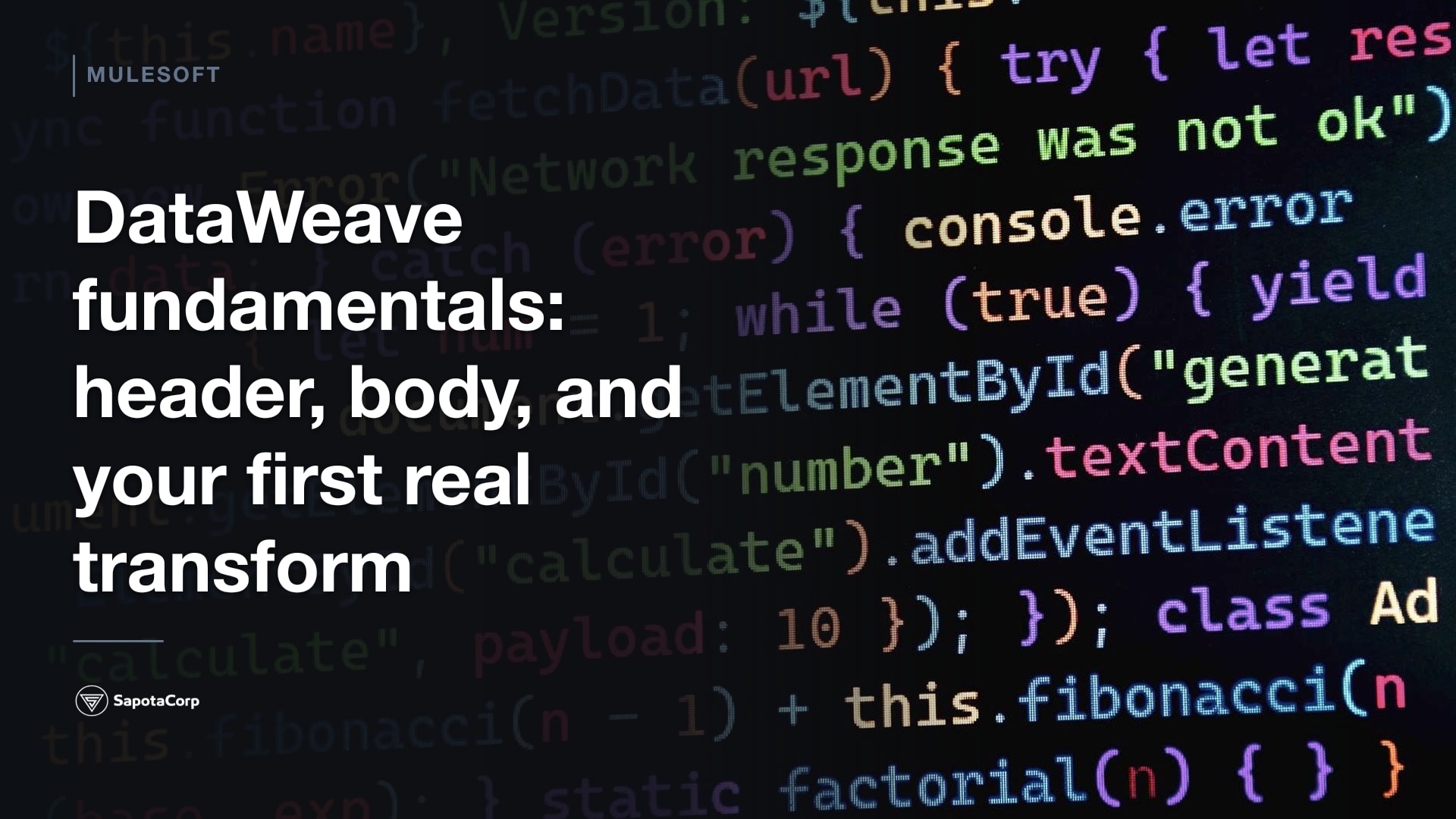 DataWeave fundamentals: header, body, and your first real transform