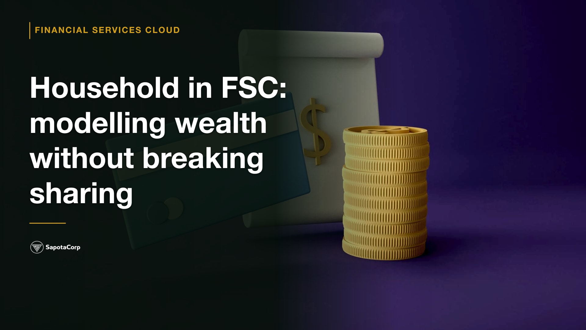 Household in FSC: modelling wealth without breaking sharing