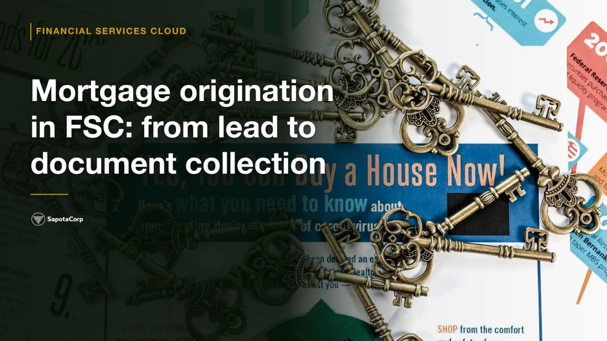 Mortgage origination in FSC: from lead to document collection