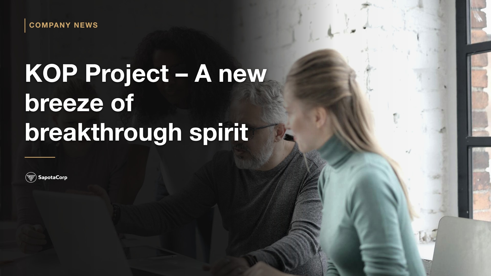 KOP Project – A new breeze of breakthrough spirit