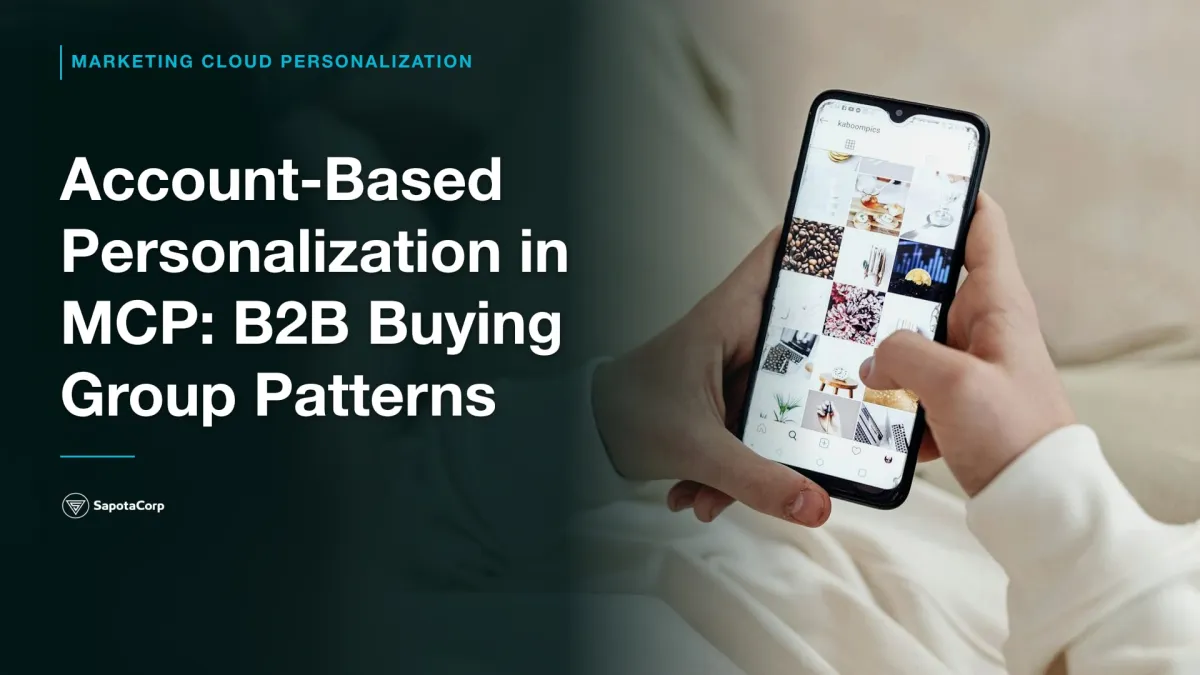 Account-Based Personalization in MCP: B2B Buying Group Patterns