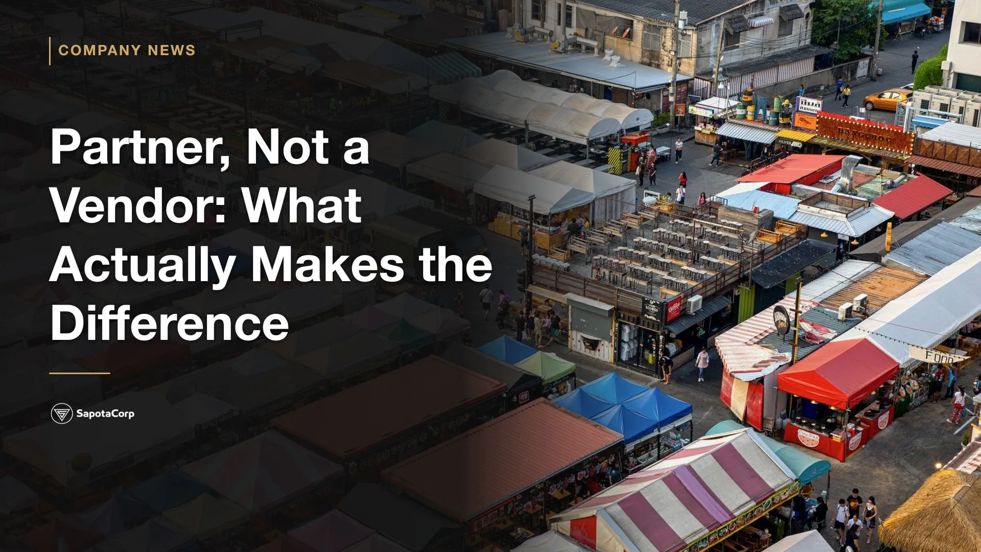 Partner, Not a Vendor: What Actually Makes the Difference