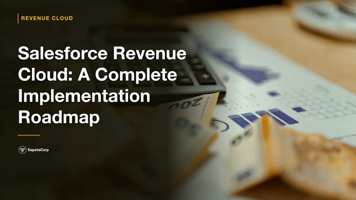 Salesforce Revenue Cloud: A Complete Implementation Roadmap