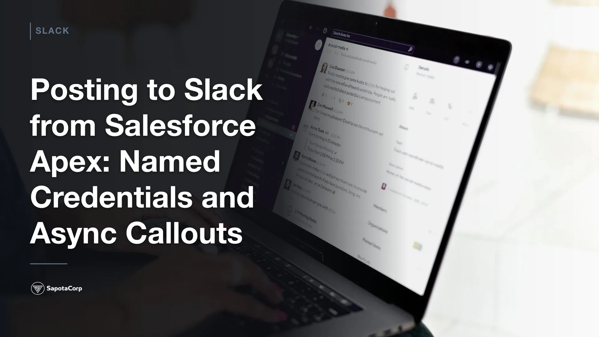 Posting to Slack from Salesforce Apex: Named Credentials and Async Callouts