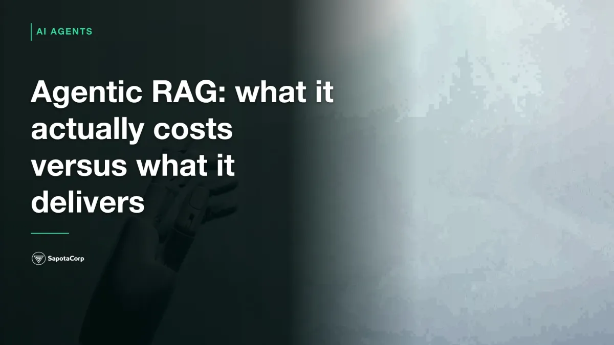 Agentic RAG: what it actually costs versus what it delivers