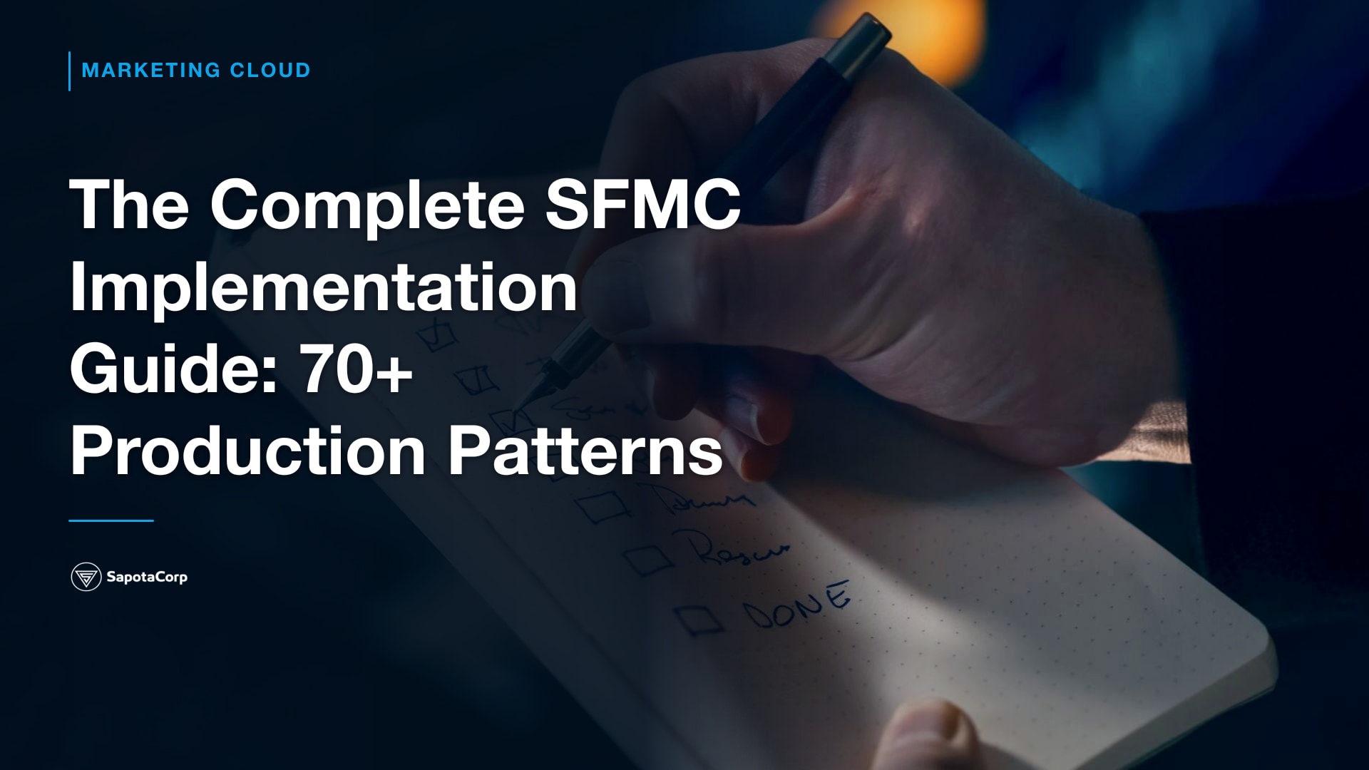 The Complete SFMC Implementation Guide: 70+ Production Patterns