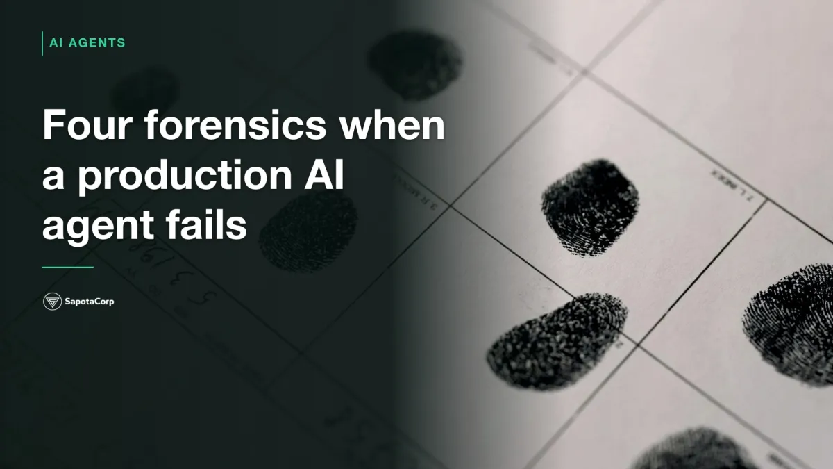 Four forensics when a production AI agent fails