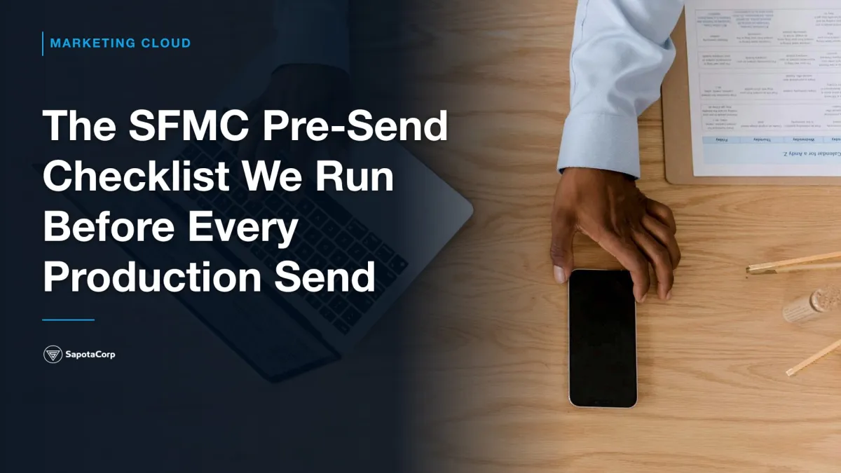 The SFMC Pre-Send Checklist We Run Before Every Production Send