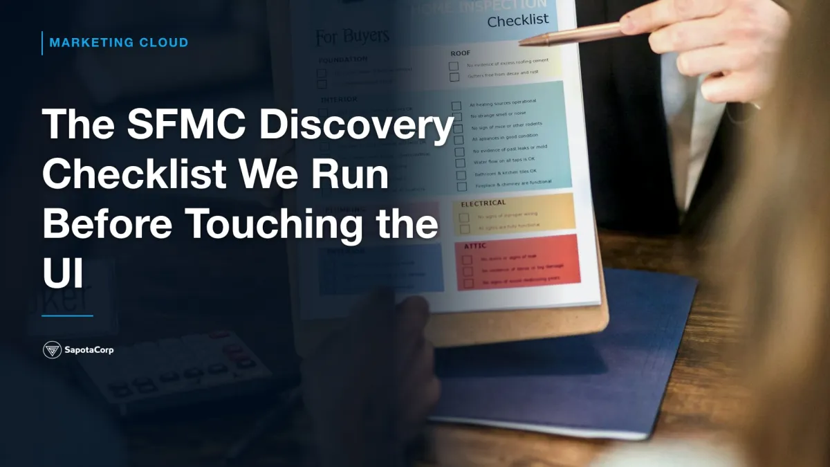 The SFMC Discovery Checklist We Run Before Touching the UI