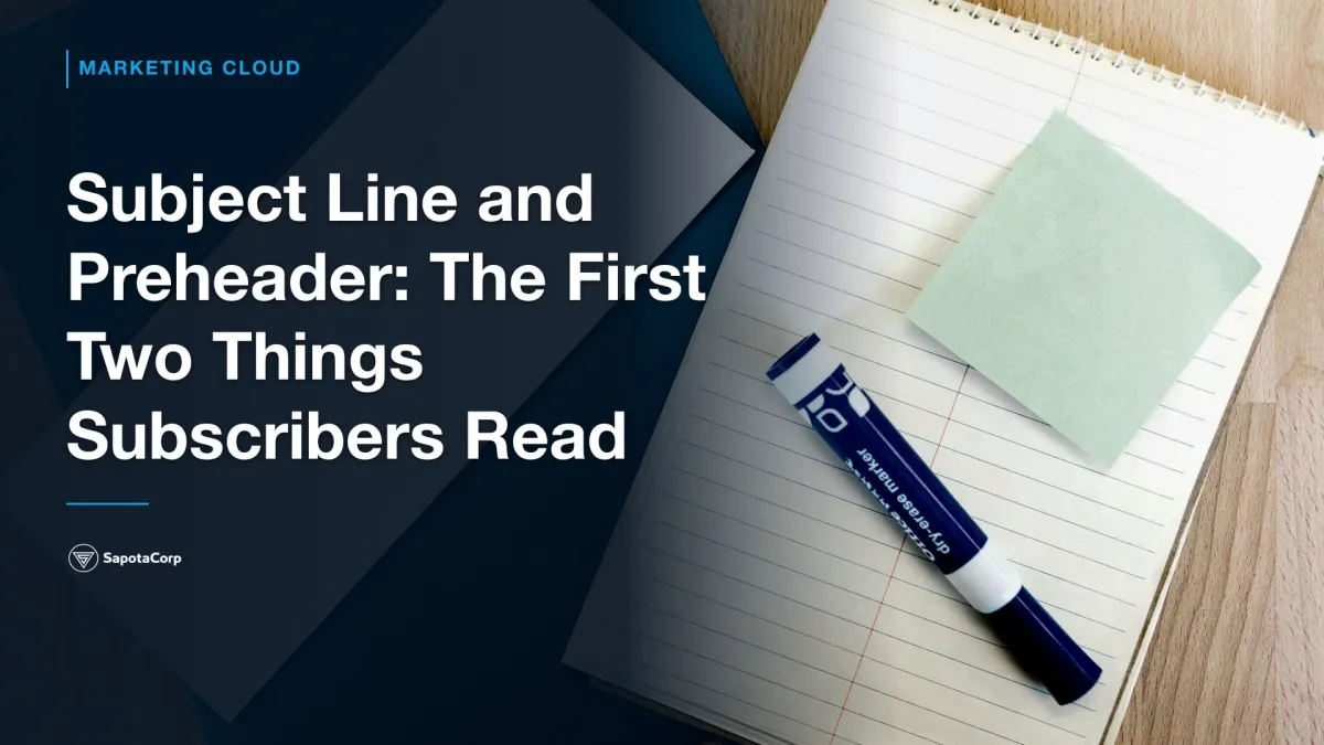 Subject Line and Preheader: The First Two Things Subscribers Read