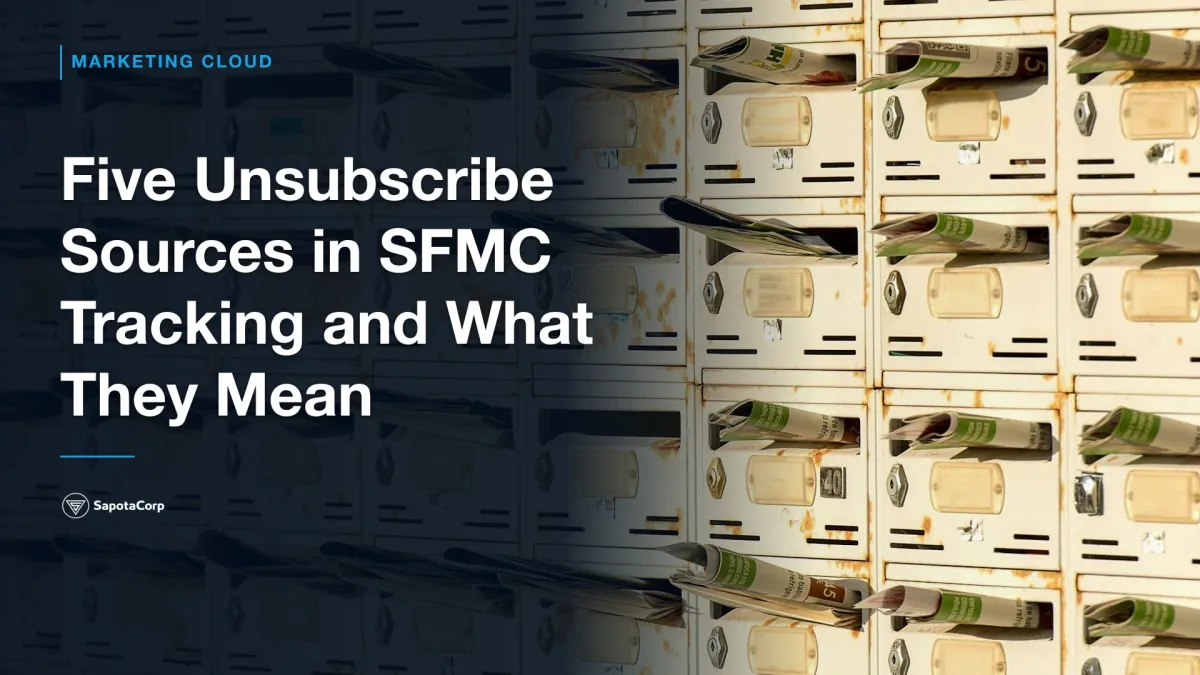 Five Unsubscribe Sources in SFMC Tracking and What They Mean