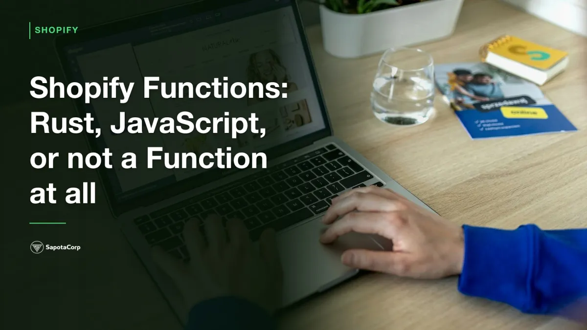 Shopify Functions: Rust, JavaScript, or not a Function at all