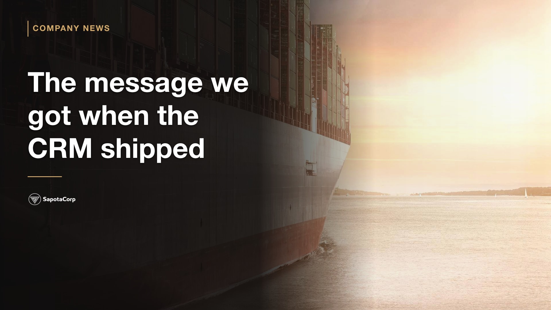 The message we got when the CRM shipped